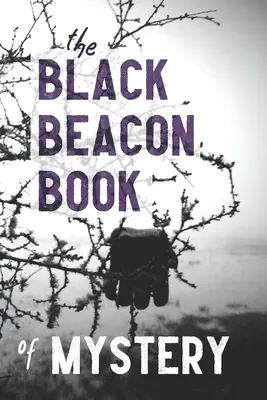 El libro de misterio de Black Beacon - The Black Beacon Book of Mystery