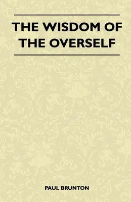 La sabiduría del superyó - The Wisdom of the Overself