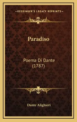 Paradiso: Poema Di Dante (1787)