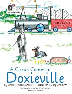 Un circo llega a Doxieville - A Circus Comes to Doxieville