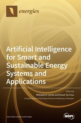 Inteligencia artificial para sistemas y aplicaciones energéticos inteligentes y sostenibles - Artificial Intelligence for Smart and Sustainable Energy Systems and Applications