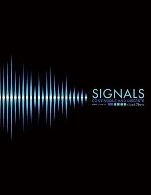 Señales: Continuas y Discretas - Signals: Continuous and Discrete