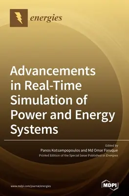 Avances en la simulación en tiempo real de sistemas eléctricos y energéticos - Advancements in Real-Time Simulation of Power and Energy Systems
