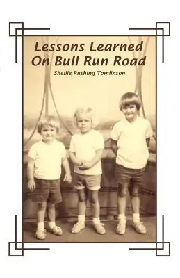 Lecciones aprendidas en Bull Run Road - Lessons Learned on Bull Run Road