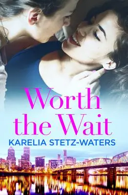 Merece la pena esperar - Worth the Wait