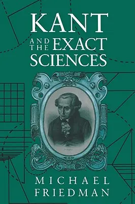 Kant y las ciencias exactas - Kant and the Exact Sciences