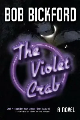 El cangrejo violeta: Un misterio de Kahlo y Crowe - The Violet Crab: A Kahlo and Crowe Mystery