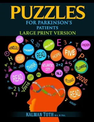 Puzzles para enfermos de Parkinson: Versión en letra grande - Puzzles for Parkinson's Patients: Large Print Version