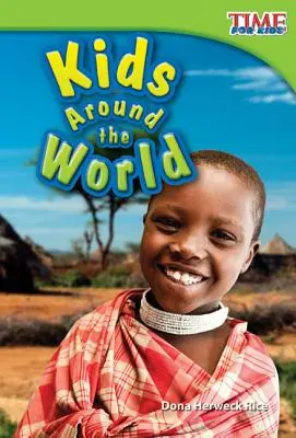 Niños de todo el mundo - Kids Around the World