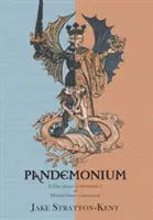 Pandemónium Concordancia discordante de diversos catálogos de espíritus - Pandemonium: A Discordant Concordance of Diverse Spirit Catalogues