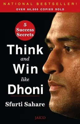 Piense y gane como Dhoni - Think and Win like Dhoni