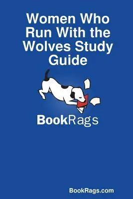 Las mujeres que corren con los lobos Study Guide - Women Who Run with the Wolves Study Guide