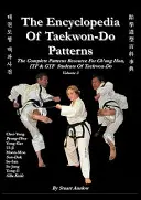 LA ENCICLOPAEDIA DE PATRONES DE TAEKWON-DO, Vol. 3 - THE ENCYCLOPAEDIA OF TAEKWON-DO PATTERNS, Vol 3