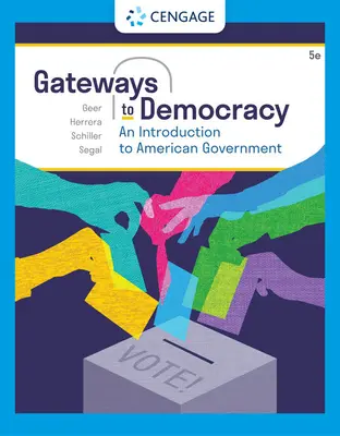 Gateways to Democracy: Una introducción al gobierno estadounidense - Gateways to Democracy: An Introduction to American Government