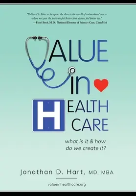 El valor en la asistencia sanitaria: ¿Qué es y cómo se crea? - Value in Healthcare: What is it and How do we create it?