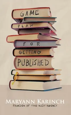 Plan de juego para publicar - Game Plan for Getting Published