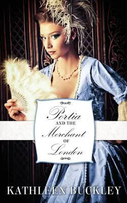 Portia y el mercader de Londres - Portia and the Merchant of London