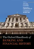 El Manual Oxford de Historia Bancaria y Financiera - The Oxford Handbook of Banking and Financial History