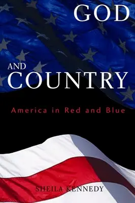 God and Country: América en rojo y azul - God and Country: America in Red and Blue