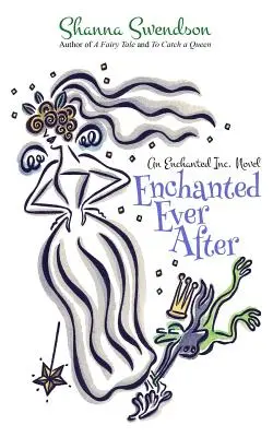 Encantado para siempre - Enchanted Ever After