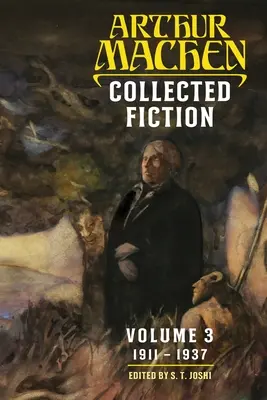 Colección de ficción, volumen 3: 1911-1937 - Collected Fiction Volume 3: 1911-1937