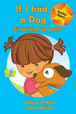 If I Had a Dog / Si Tuviera Un Perro