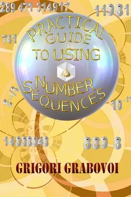 Guía Práctica para el Uso de Secuencias Numéricas - Practical Guide To Using Number Sequences