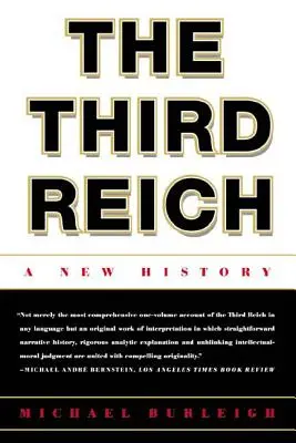 El Tercer Reich: Una nueva historia - The Third Reich: A New History