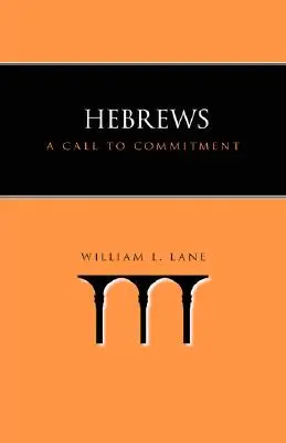 Hebreos: Una llamada al compromiso - Hebrews: A Call to Commitment