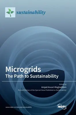 Microgrids: El camino hacia la sostenibilidad - Microgrids: The Path to Sustainability