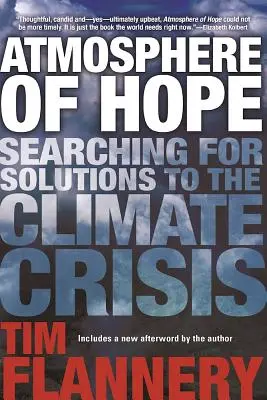 Atmósfera de esperanza: en busca de soluciones a la crisis climática - Atmosphere of Hope: Searching for Solutions to the Climate Crisis