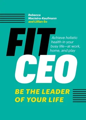 FitCEO: Sé el líder de tu vida - FitCEO: Be the Leader of Your Life