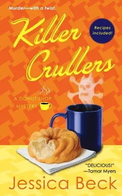 Crullers asesinos: El misterio de una tienda de donuts - Killer Crullers: A Donut Shop Mystery