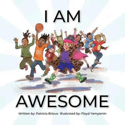 Soy alucinante - I Am Awesome