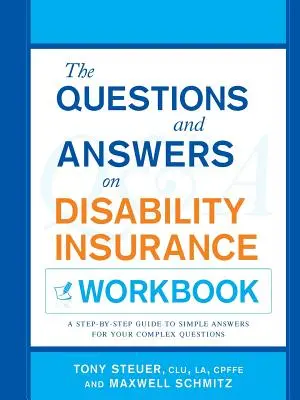 Libro de preguntas y respuestas sobre el seguro de invalidez - The Questions and Answers on Disability Insurance Workbook