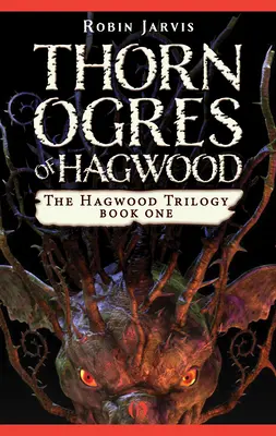 Los ogros espinosos de Hagwood - Thorn Ogres of Hagwood