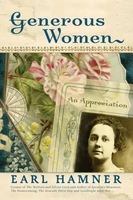 Mujeres generosas: An Appreciation - Generous Women: An Appreciation