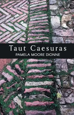 Caesuras tensas - Taut Caesuras