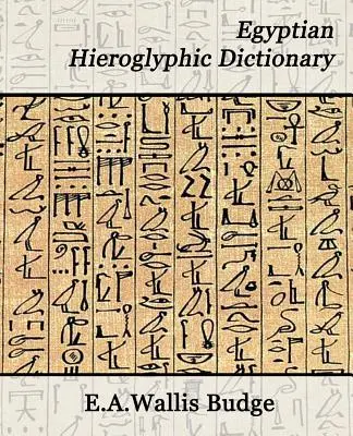 Diccionario de jeroglíficos egipcios - Egyptian Hieroglyphic Dictionary