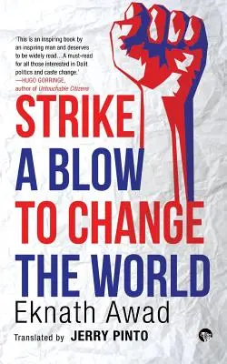 Golpear para cambiar el mundo - Strike a Blow to Change the World