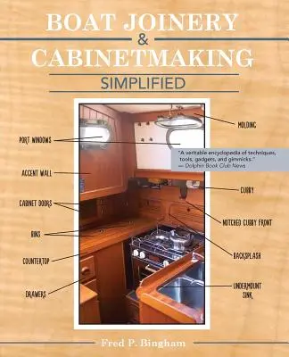 Carpintería y ebanistería naval simplificadas (última edición) - Boat Joinery and Cabinetmaking Simplified (Latest Edition)