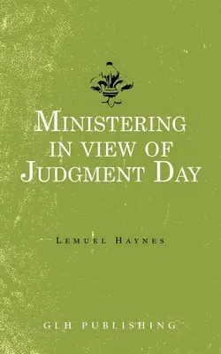 Ministrar con vistas al Juicio Final - Ministering in view of Judgment Day