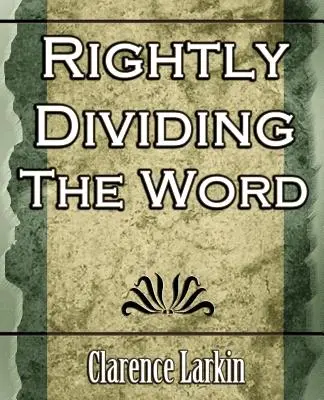 Dividiendo rectamente la palabra (Religión) - Rightly Dividing the Word (Religion)