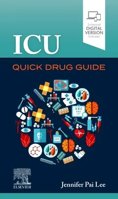 Guía rápida de medicamentos para la UCI - ICU Quick Drug Guide