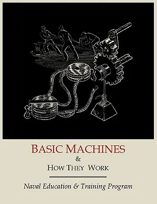 Máquinas básicas y su funcionamiento - Basic Machines and How They Work