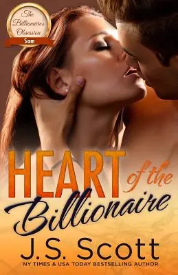 El corazón del multimillonario: (La obsesión del multimillonario Sam) - Heart Of The Billionaire: : (The Billionaire's Obsession Sam)