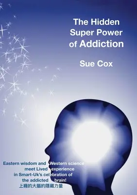 El superpoder oculto de la adicción - The Hidden Super Power of Addiction