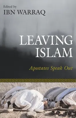 Abandonar el Islam: Los apóstatas hablan - Leaving Islam: Apostates Speak Out