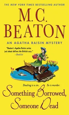 Agatha Raisin y el mago de Evesham: Un misterio de Agatha Raisin - Something Borrowed, Someone Dead: An Agatha Raisin Mystery