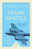 Frank Whittle y la invención del avión a reacción - Frank Whittle and the Invention of the Jet